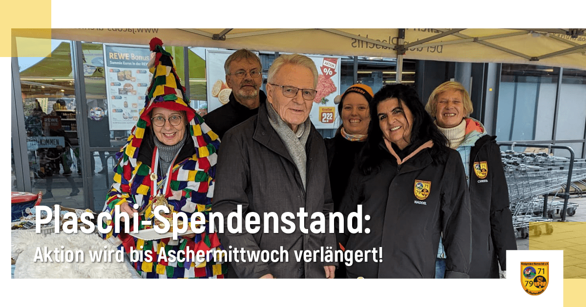Plaschi-Spendenstand: Überwältigende Resonanz – Aktion wird bis Aschermittwoch verlängert!