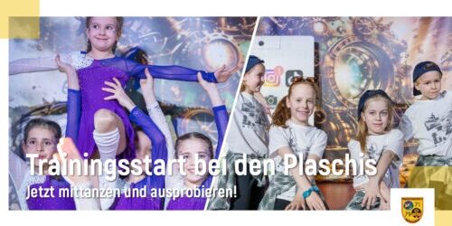 Trainingsstart bei den Plaschis – Jetzt mittanzen und ausprobieren!
